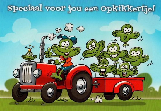 Een rode tractor met een aanhanger vol groene kikkers. Boven de tekst 'Speciaal voor jou een Opkikkertje!'.