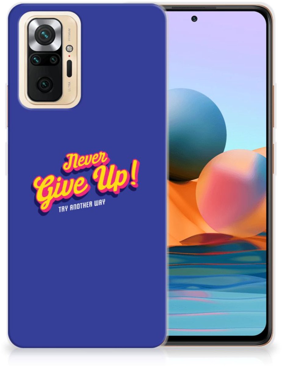 Xiaomi Redmi Note 10 Pro Siliconen hoesje met naam Never Give Up