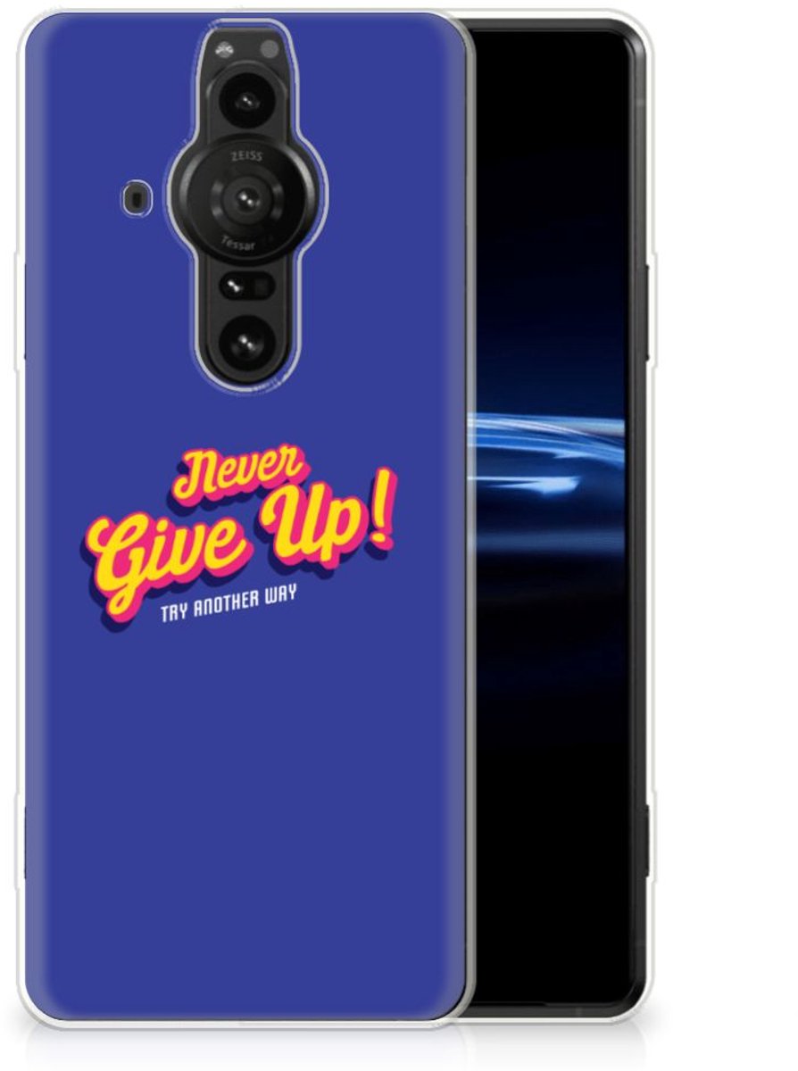 Sony Xperia Pro-I Siliconen hoesje met naam Never Give Up