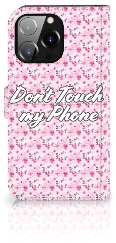 Etui Housse pour iPhone 14 Pro Max Coque Téléphone Fleurs Roses Do Not Touch My Phone