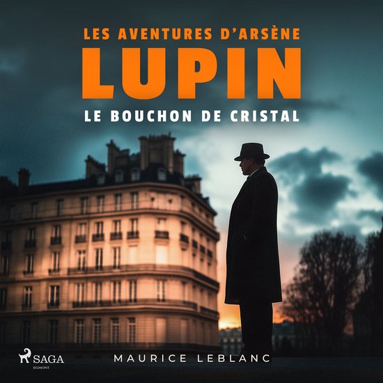 Le Bouchon de cristal – Les aventures d'Arsène Lupin - cover