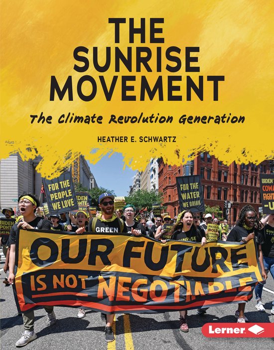 Gateway Biographies - The Sunrise Movement - cover