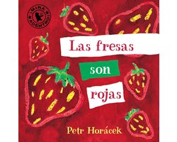 Las Fresas Son Rojas