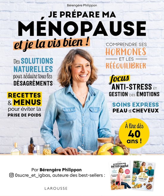 Je prépare ma ménopause et je la vis bien ! - cover