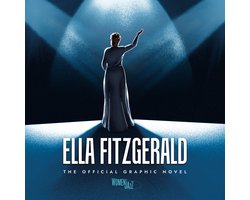 Ella Fitzgerald: The Official Graphic Novel