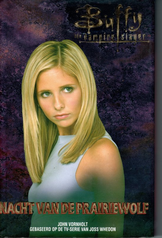 Nacht van de prairiewolf - Buffy The Vampire Slayer - cover