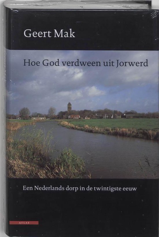 Hoe God Verdween Uit Jorwerd