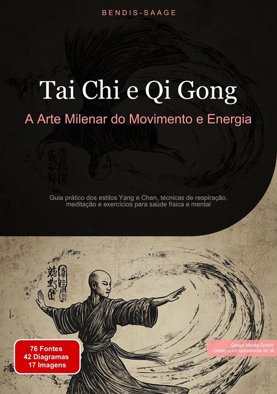 Tai Chi e Qi Gong: A Arte Milenar do Movimento e Energia - cover