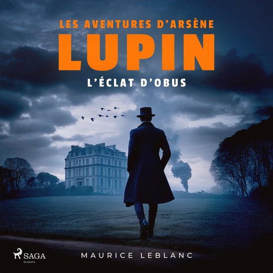 L'éclat d'obus – Les aventures d'Arsène Lupin - cover