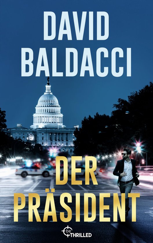 Thriller von Bestseller-Autor David Baldacci 1 - Der Präsid ... - cover