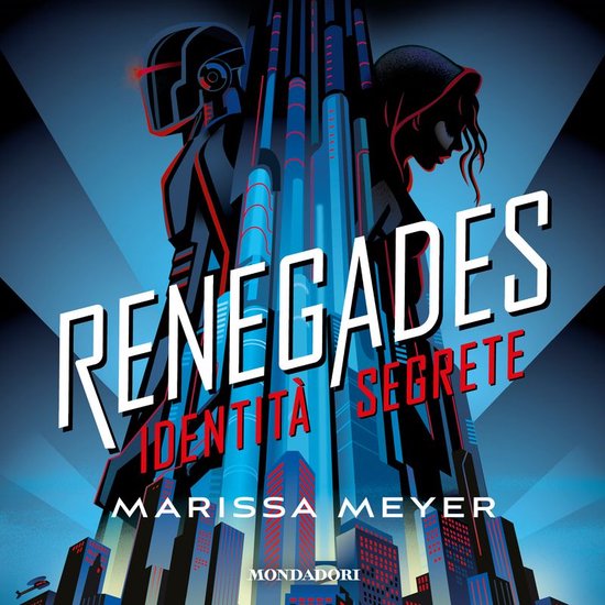 Renegades - 1. Identità segrete - cover