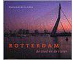 Rotterdam, de stad en de rivier