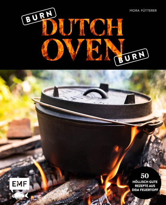 Burn, Dutch Oven, burn - cover