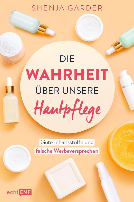 Die Wahrheit über unsere Hautpflege - cover
