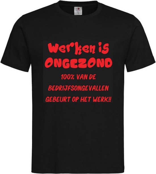 T-shirt Unisexe Adultes Fun - carnaval - foire - fête - drôle - humour - Texte "Travailler est malsain 100% des accidents du travail surviennent au travail !!" | manche courte | Noir / rouge | taille L.