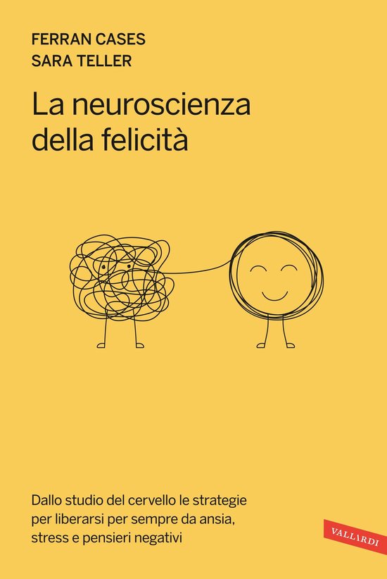 La neuroscienza della felicità - cover