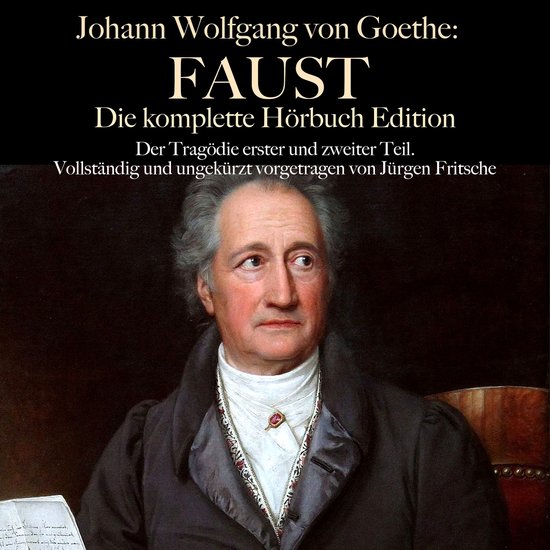 Johann Wolfgang von Goethe: Faust. Die komplette Hörbuch Ed ... - cover