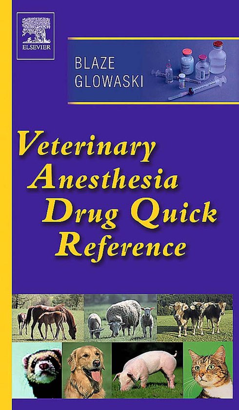 Veterinary Anesthesia Drug Quick Reference - E-Book - cover
