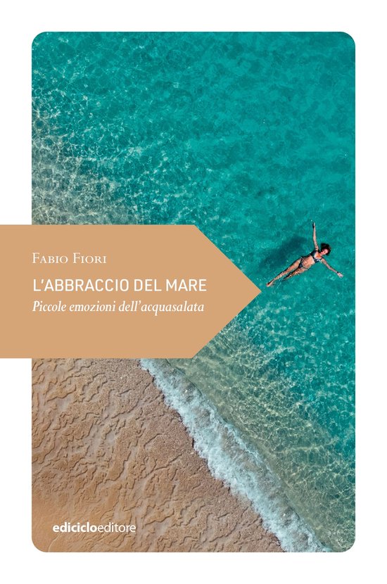 Piccola filosofia di viaggio 67 - L'abbraccio del mare - cover