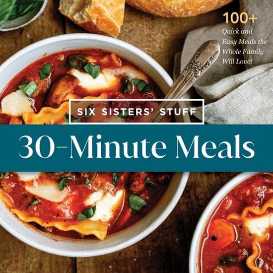 30-Minute Meals with Six Sisters' Stuff - cover