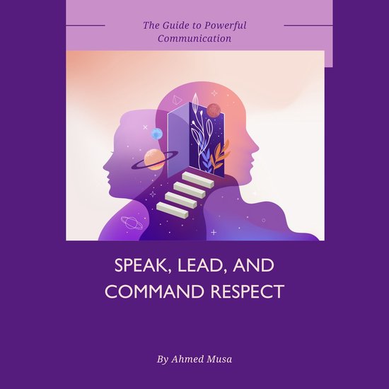 Speak, Lead, and Command Respect