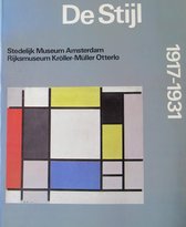 De Stijl 1917-1931, Stedelijk Museum Amsterdam / Rijksmuseum Kroller Moller Otterlo