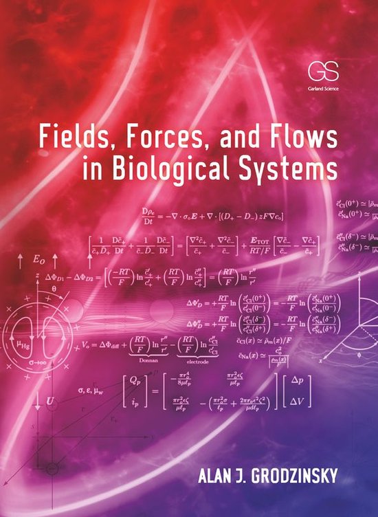 Fields, Forces, and Flows in Biological Systems - cover