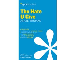 SparkNotes Literature Guide Series - The Hate U Give SparkNotes Literature Guide