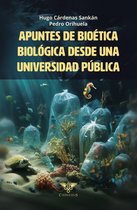 Apuntes de Bioética Biológica desde una universidad pública