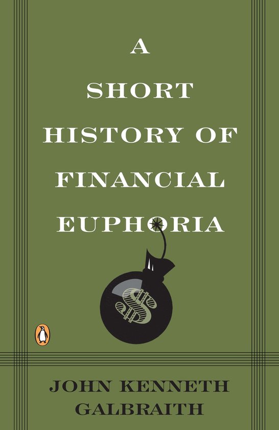 A Short History of Financial Euphoria - cover
