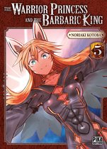 The Warrior Princess and the Barbaric King 5 - The Warrior Princess and the Barbaric King T05