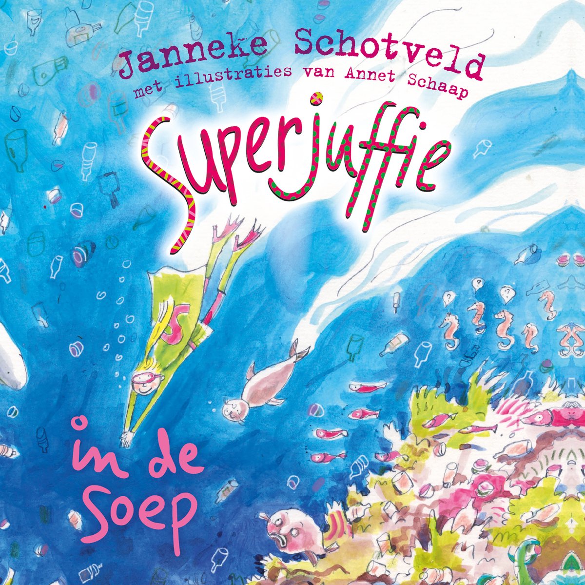 Omslag van Superjuffie in de soep