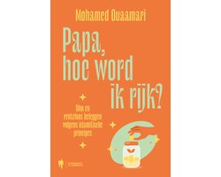 Papa, hoe word ik rijk?