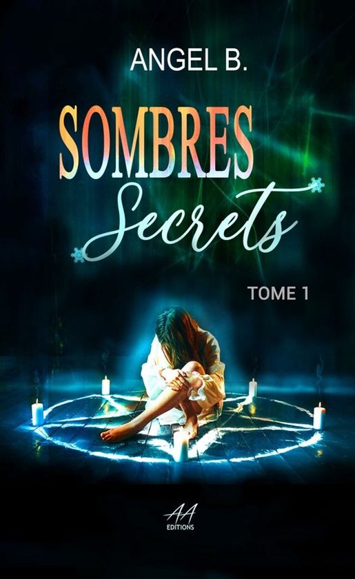 Sombres 1 - Sombres Secrets