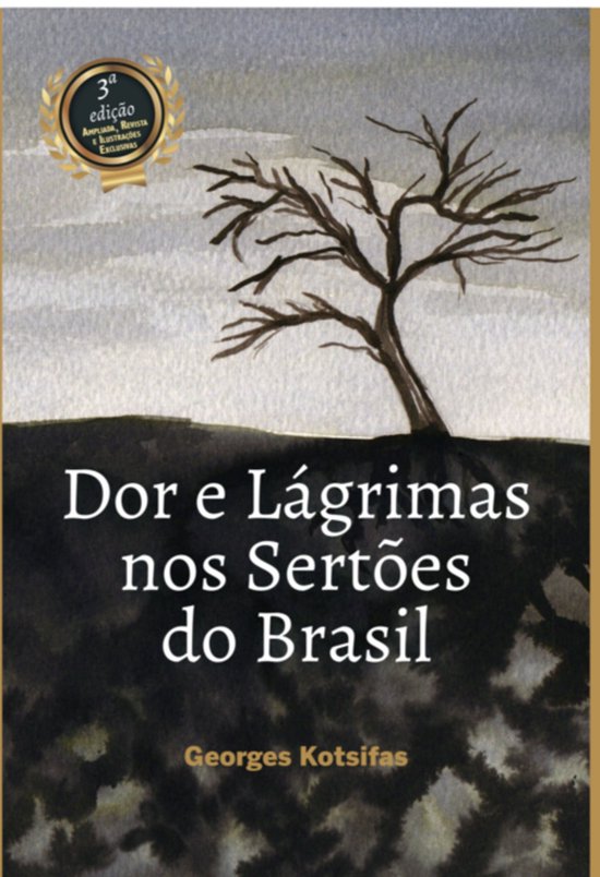 Dor E Lágrimas Nos Sertões Do Brasil - cover