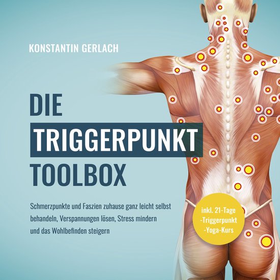 Die Triggerpunkte Toolbox: Schmerzpunkte und Faszien zuhause ... - cover