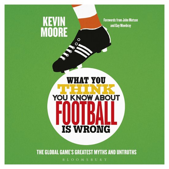 What You Think You Know About Football is Wrong - cover