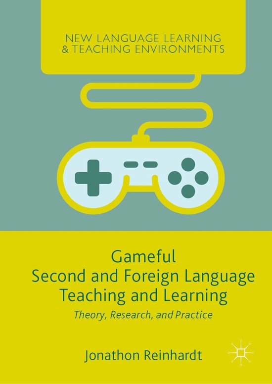 New Language Learning and Teaching Environments- Gameful Sec ... - cover