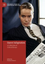 Palgrave Studies in Adaptation and Visual Culture- Queer/Adaptation