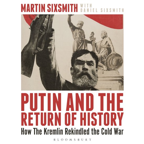 Putin and the Return of History - cover