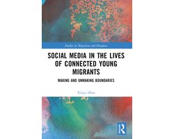 Studies in Migration and Diaspora- Social Media in the Lives of Young Connected Migrants