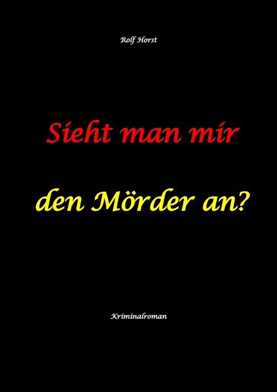 Sieht man mir den Mörder an? Autismus, Clique, Eifersucht,  ... - cover