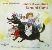 Bernard Clavel - Rondes Et Comptines (CD)