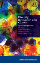 Diversity, Innovation and Clusters – Spatial Perspectives