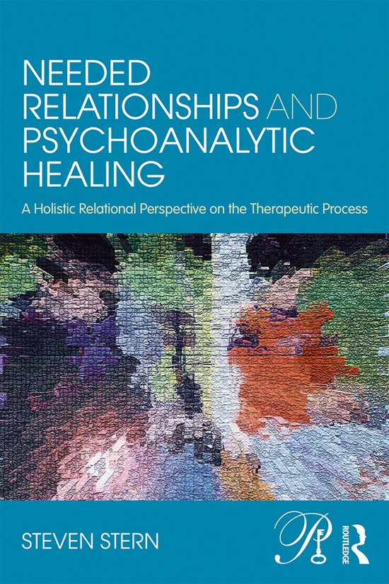 Needed Relationships and Psychoanalytic Healing - cover