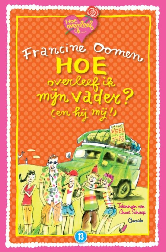Hoe overleef ik mijn vader? (en hij mij) jubileumeditie, Francine Oomen