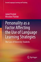 Second Language Learning and Teaching - Personality as a Factor Affecting the Use of Language Learning Strategies