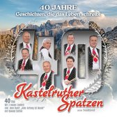 Kastelruther Spatzen - 40 Jahre - Geschichten, Die Das Leben Schreibt (2 CD)