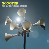 Scooter - The Ultimate Aural Orgasm (2 CD) (20 Years Of Hardcore Expanded Edition)