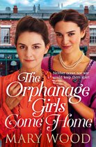 The Orphanage Girls 3 - The Orphanage Girls Come Home